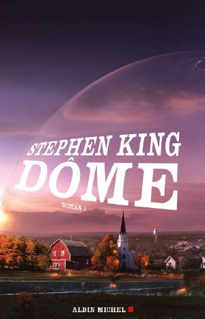 [Under the Dome Split-Volume 01] • Dôme